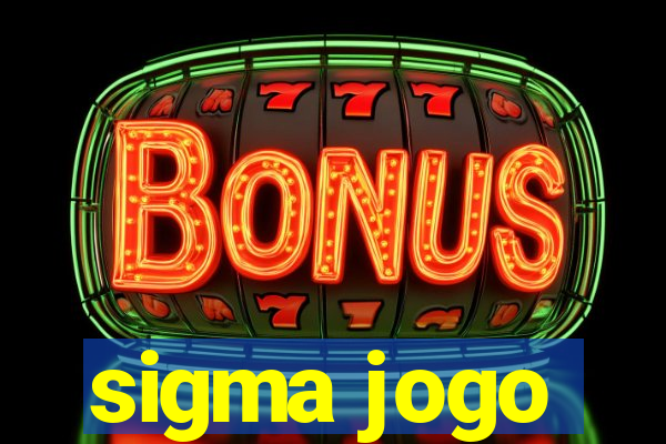 sigma jogo